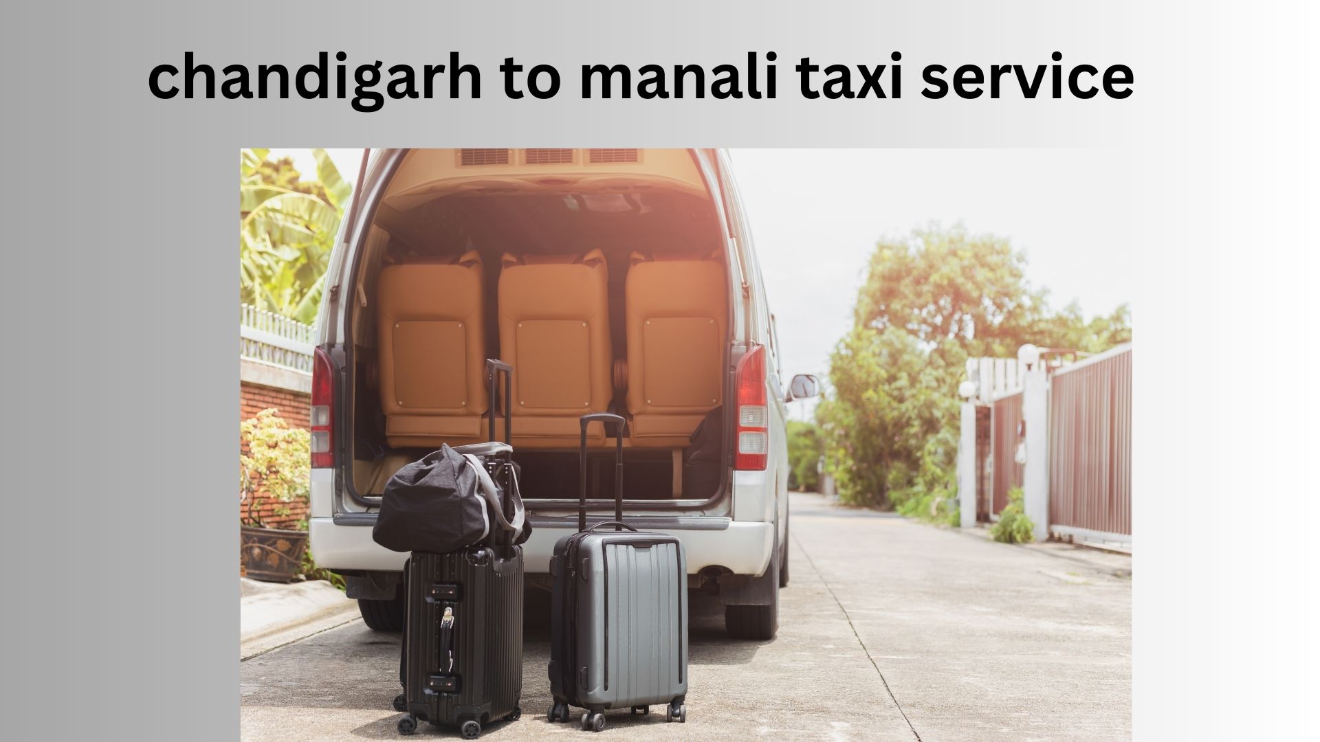 Chandigarh to Manali taxi service